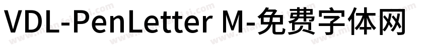 VDL-PenLetter M字体转换